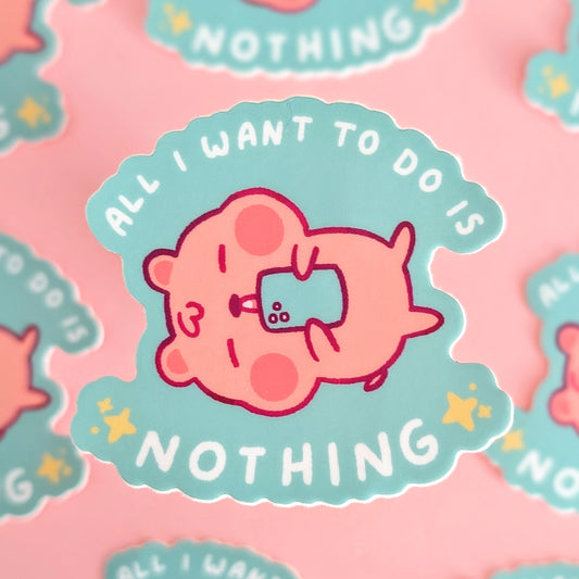 all I want to do is NOTHING Han Quokka Sticker